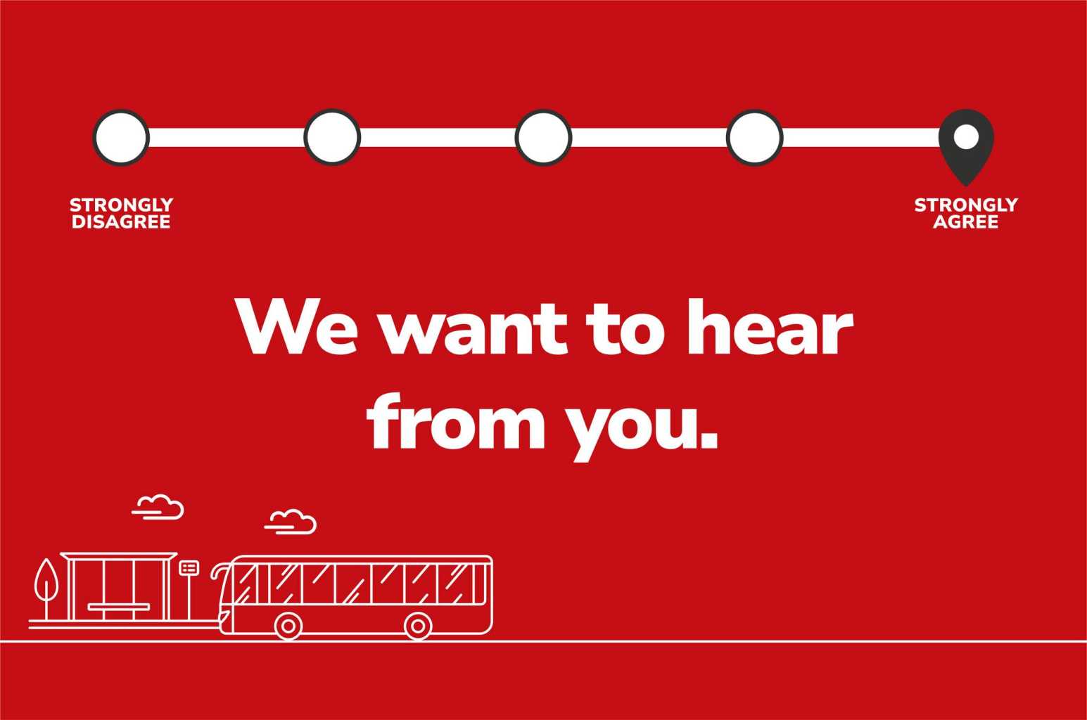 We want to hear from you