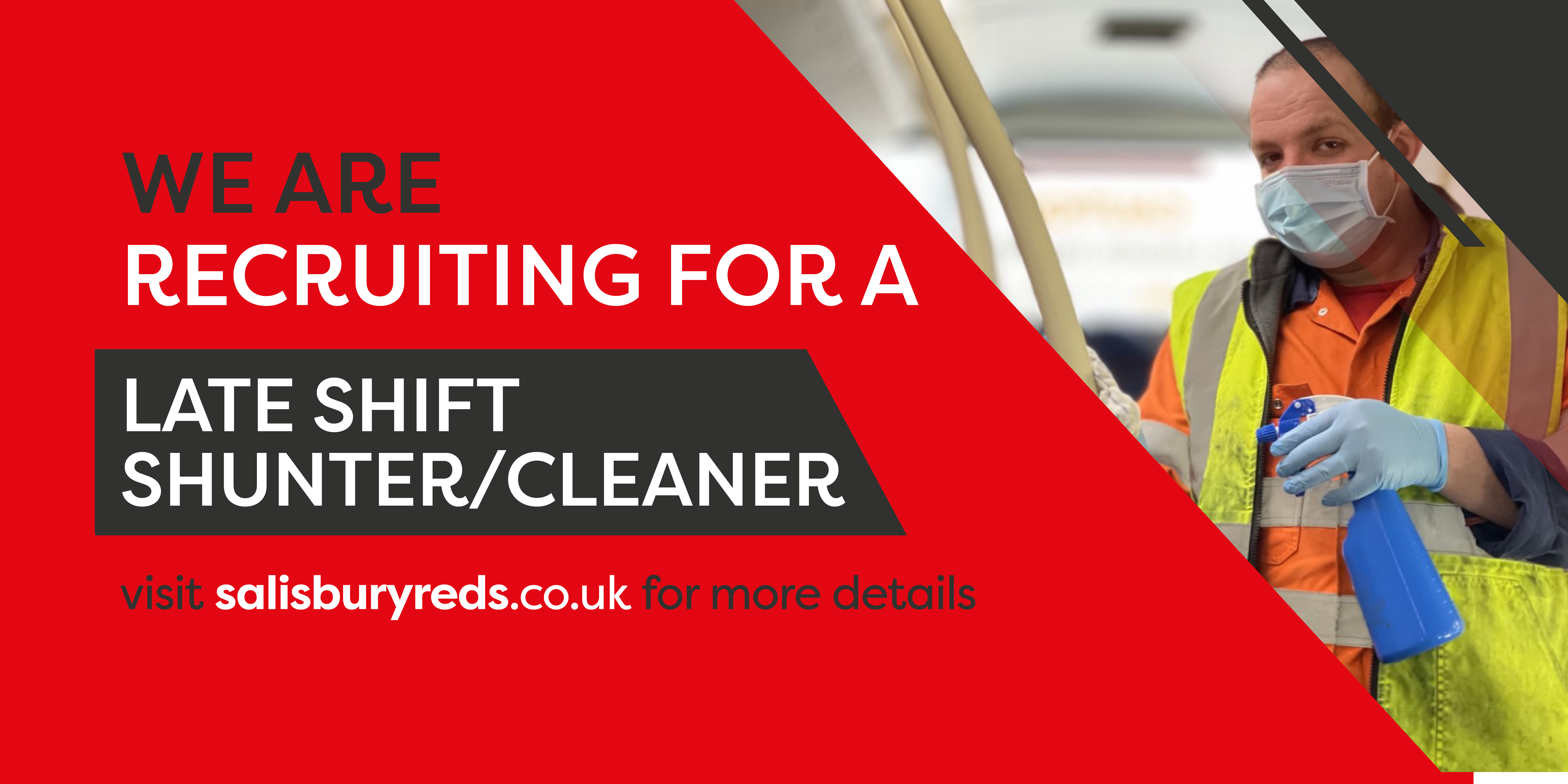 Reds late shift cleaner shunter/cleaner job advert